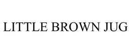 LITTLE BROWN JUG trademark