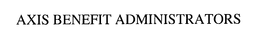 AXIS BENEFIT ADMINISTRATORS trademark