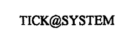 TICK@SYSTEM trademark