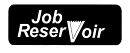 JOB RESERVOIR trademark