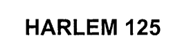 HARLEM 125 trademark