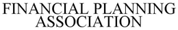 FINANCIAL PLANNING ASSOCIATION trademark
