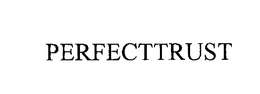 PERFECTTRUST trademark