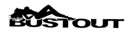 BUSTOUT trademark