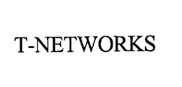 T-NETWORKS trademark