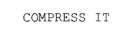 COMPRESS IT trademark