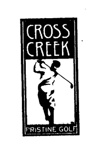 CROSSCREEK PRISTINE GOLF trademark