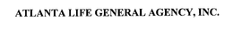 ATLANTA LIFE GENERAL AGENCY, INC. trademark