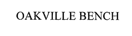 OAKVILLE BENCH trademark