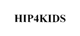 HIP4KIDS trademark