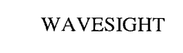 WAVESIGHT trademark