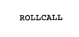 ROLLCALL trademark