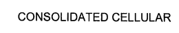 CONSOLIDATED CELLULAR trademark