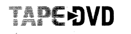 TAPE DVD trademark