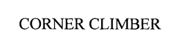 CORNER CLIMBER trademark