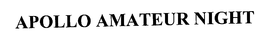 APOLLO AMATEUR NIGHT trademark