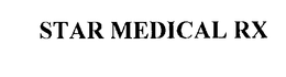 STAR MEDICAL RX trademark