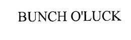 BUNCH O'LUCK trademark