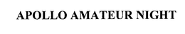 APOLLO AMATEUR NIGHT trademark
