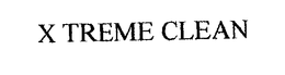 X TREME CLEAN trademark
