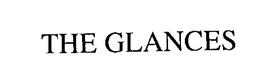 THE GLANCES trademark
