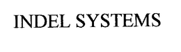 INDEL SYSTEMS trademark