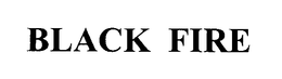 BLACK FIRE trademark