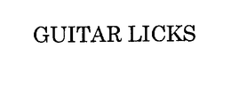 GUITAR LICKS trademark