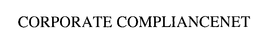 CORPORATE COMPLIANCENET trademark