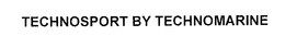 TECHNOSPORT BY TECHNOMARINE trademark