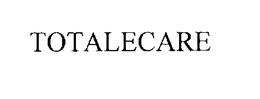 TOTALECARE trademark