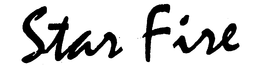 STAR FIRE trademark