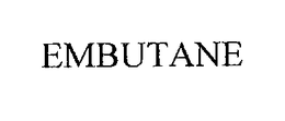 EMBUTANE trademark