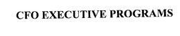 CFO EXECUTIVE PROGRAMS trademark