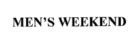 MEN'S WEEKEND trademark