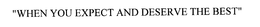 "WHEN YOU EXPECT AND DESERVE THE BEST" trademark