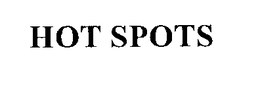 HOT SPOTS trademark