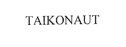 TAIKONAUT trademark