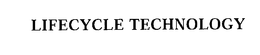 LIFECYCLE TECHNOLOGY trademark