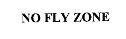 NO FLY ZONE trademark