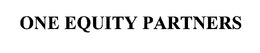 ONE EQUITY PARTNERS trademark