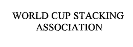 WORLD CUP STACKING ASSOCIATION trademark