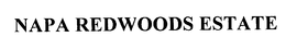NAPA REDWOODS ESTATE trademark