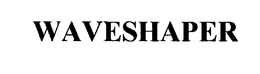 WAVESHAPER trademark