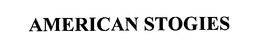 AMERICAN STOGIES trademark