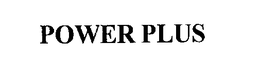POWER PLUS trademark