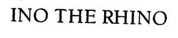 INO THE RHINO trademark
