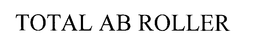 TOTAL AB ROLLER trademark