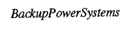 BACKUPPOWERSYSTEMS trademark