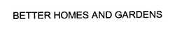 BETTER HOMES AND GARDENS trademark